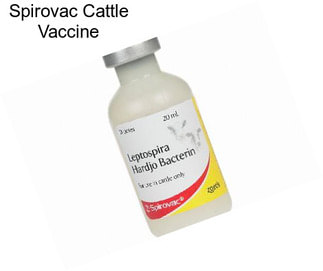 Spirovac Cattle Vaccine