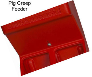 Pig Creep Feeder