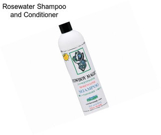 Rosewater Shampoo and Conditioner