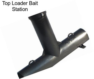 Top Loader Bait Station