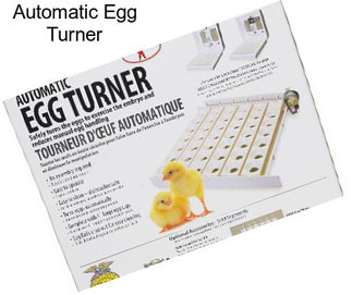 Automatic Egg Turner