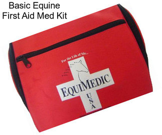 Basic Equine First Aid Med Kit