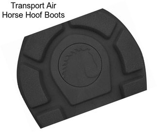 Transport Air Horse Hoof Boots