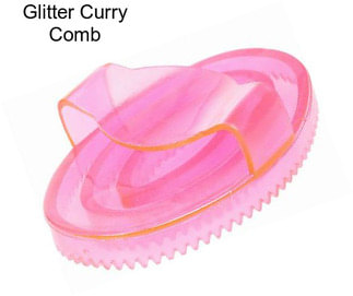 Glitter Curry Comb