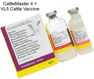CattleMaster 4 + VL5 Cattle Vaccine