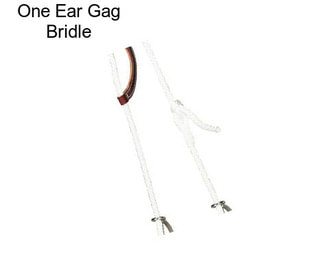 One Ear Gag Bridle