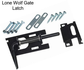 Lone Wolf Gate Latch