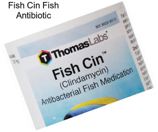 Fish Cin Fish Antibiotic