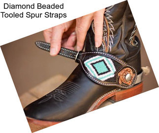 Diamond Beaded Tooled Spur Straps