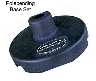 Polebending Base Set
