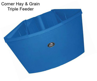 Corner Hay & Grain Triple Feeder