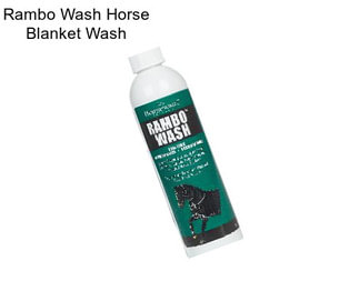 Rambo Wash Horse Blanket Wash