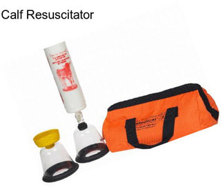 Calf Resuscitator