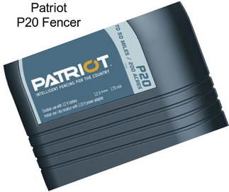 Patriot P20 Fencer
