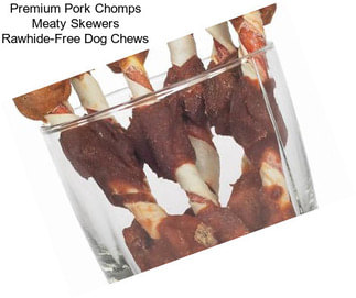 Premium Pork Chomps Meaty Skewers Rawhide-Free Dog Chews