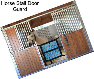 Horse Stall Door Guard
