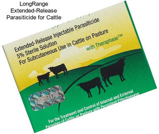 LongRange Extended-Release Parasiticide for Cattle