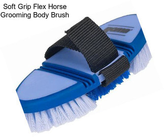 Soft Grip Flex Horse Grooming Body Brush