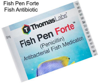 Fish Pen Forte Fish Antibiotic