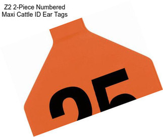 Z2 2-Piece Numbered Maxi Cattle ID Ear Tags