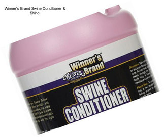 Winner\'s Brand Swine Conditioner & Shine