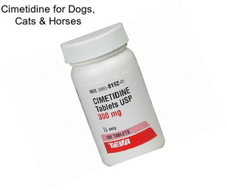 Cimetidine for Dogs, Cats & Horses