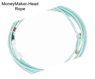 MoneyMaker-Head Rope
