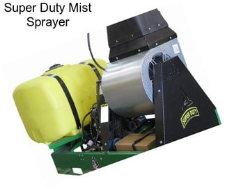 Super Duty Mist Sprayer