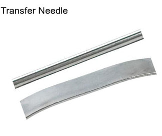 Transfer Needle