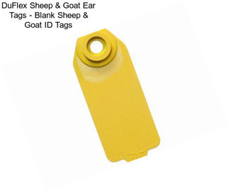 DuFlex Sheep & Goat Ear Tags - Blank Sheep & Goat ID Tags