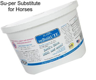 Su-per Substitute for Horses