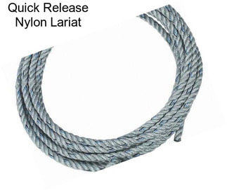 Quick Release Nylon Lariat