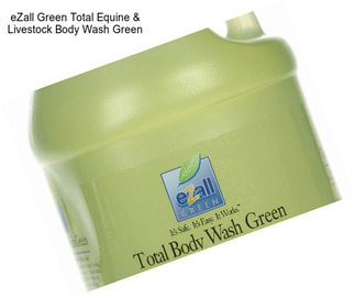 EZall Green Total Equine & Livestock Body Wash Green