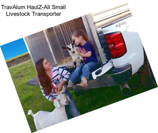 TravAlum HaulZ-All Small Livestock Transporter