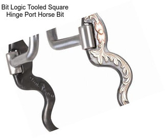 Bit Logic Tooled Square Hinge Port Horse Bit