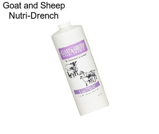 Goat and Sheep Nutri-Drench