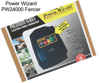 Power Wizard PW24000 Fencer