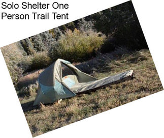 Solo Shelter One Person Trail Tent