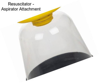 Resuscitator - Aspirator Attachment