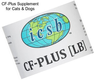 CF-Plus Supplement for Cats & Dogs