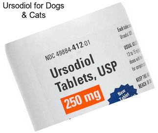 Ursodiol for Dogs & Cats