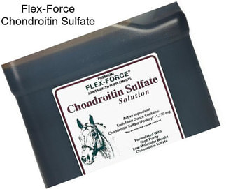 Flex-Force Chondroitin Sulfate