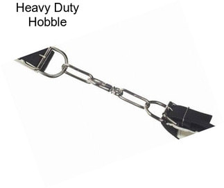 Heavy Duty Hobble