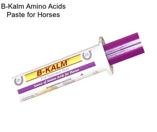 B-Kalm Amino Acids Paste for Horses