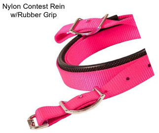 Nylon Contest Rein w/Rubber Grip