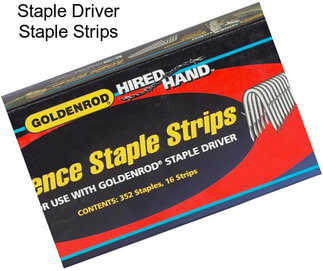 Staple Driver Staple Strips