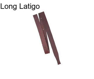 Long Latigo