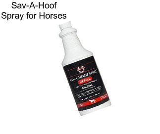 Sav-A-Hoof Spray for Horses