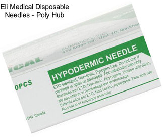 Eli Medical Disposable Needles - Poly Hub