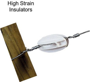 High Strain Insulators